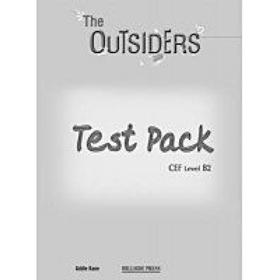 The Outsiders B2 Test Pack Student's The Outsiders B2 Test Pack Student's